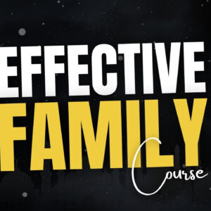 Effective Family Life (Ramadan Offer)